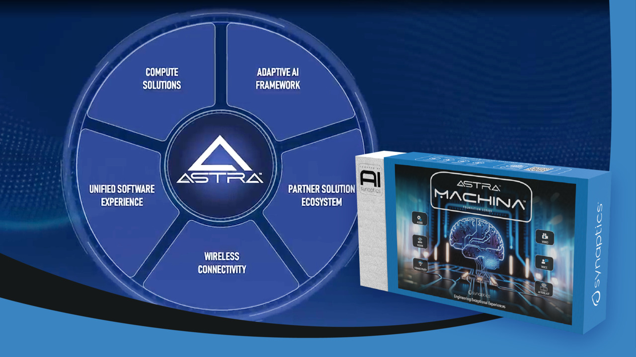 Introduction to Synaptics Astra™