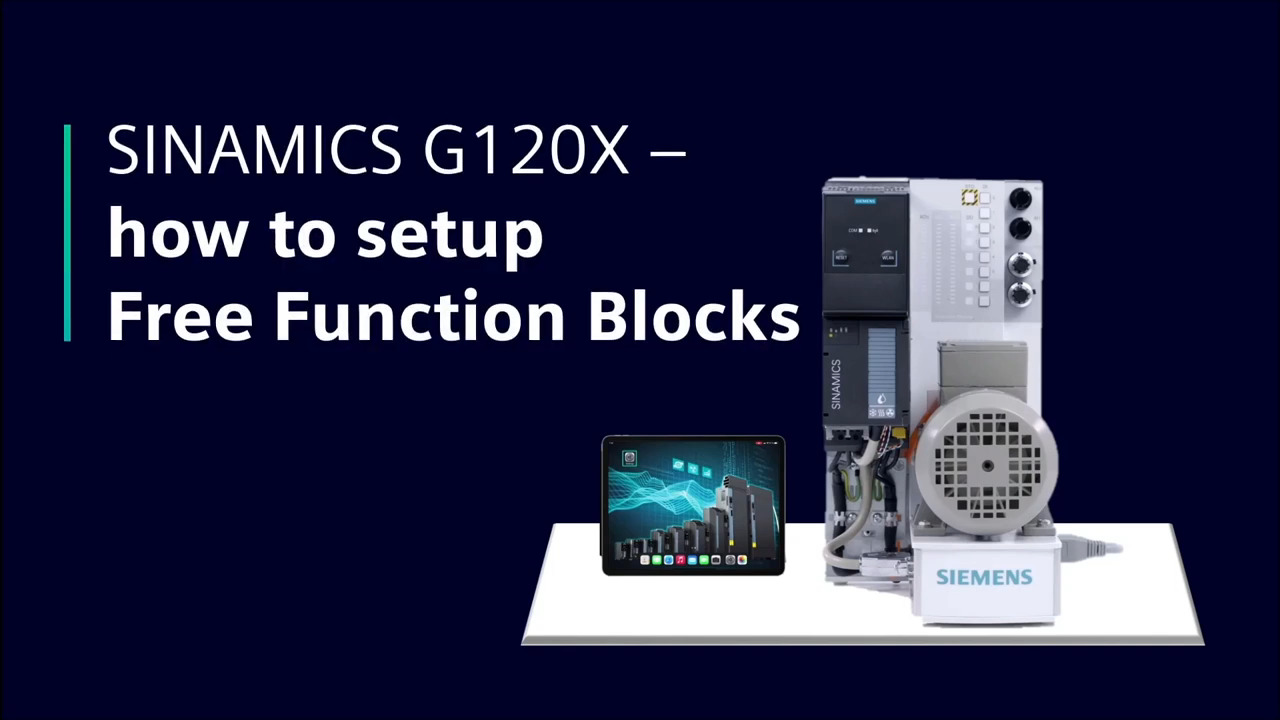 SINAMICS G120X – Free Function Blocks Setup Tutorial
